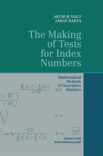 The Making of Tests for Index Numbers The Making of Tests for Index Numbers