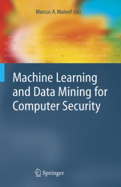 Machine Learning and Data Mining for Computer Security