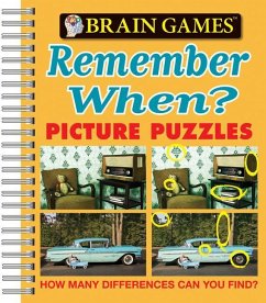 Brain Games - Picture Puzzles: Remember When? - How Many Differences Can You Find? - Publications International Ltd; Brain Games