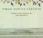 Virgo Sancta Caecilia