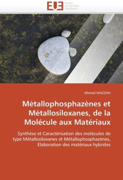 Métallophosphazènes Et Métallosiloxanes, de la Molécule Aux Matériaux