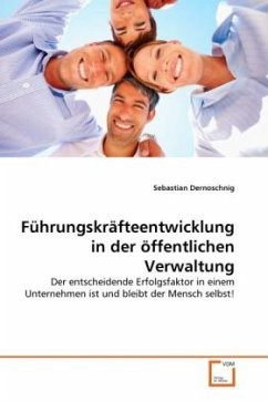 Führungskräfteentwicklung in der öffentlichen Verwaltung - Dernoschnig, Sebastian