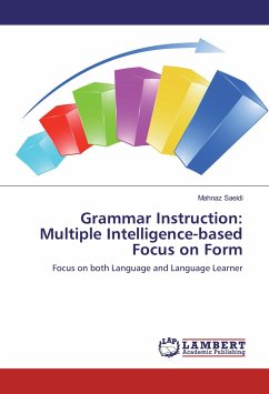 Grammar Instruction: Multiple Intelligence-based Focus on Form - Saeidi, Mahnaz
