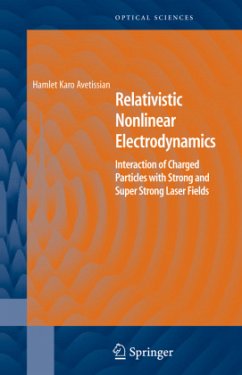 Relativistic Nonlinear Electrodynamics - Avetissian, Hamlet Karo