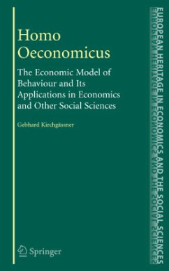 Homo Oeconomicus - Kirchgässner, Gebhard