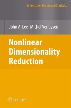 Nonlinear Dimensionality Reduction - Lee, John A.;Verleysen, Michel