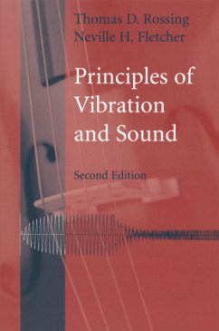 Principles of Vibration and Sound - Rossing, Thomas D.;Fletcher, Neville H.