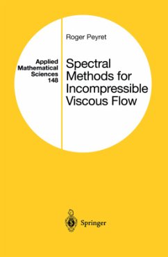 Spectral Methods for Incompressible Viscous Flow - Peyret, Roger