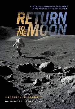 Return to the Moon - Schmitt, Harrison