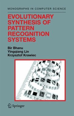 Evolutionary Synthesis of Pattern Recognition Systems - Bhanu, Bir;Lin, Yingqiang;Krawiec, Krzysztof