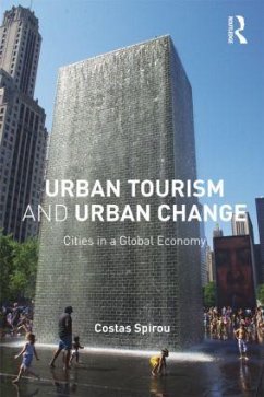 Urban Tourism and Urban Change - Spirou, Costas