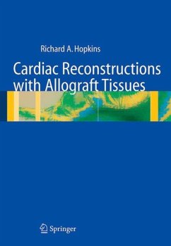 Cardiac Reconstructions with Allograft Tissues - Hopkins, Richard A.