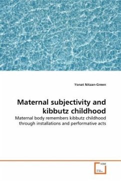 Maternal subjectivity and kibbutz childhood - Nitzan-Green, Yonat