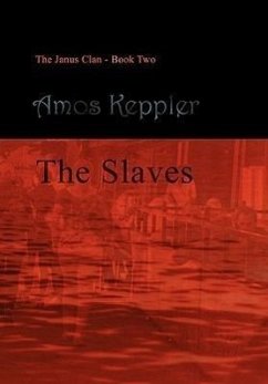 The Slaves - Keppler, Amos