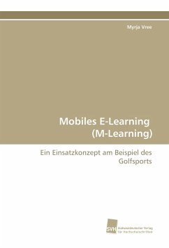 Mobiles E-Learning (M-Learning) - Vree, Myrja