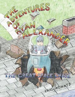 The Adventures of Ryan Alexander - Achatz, Eric