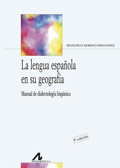 La lengua española en su geografía - Moreno Fernández, Francisco