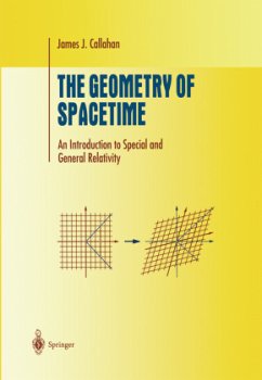 The Geometry of Spacetime - Callahan, James J.