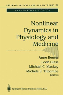 Nonlinear Dynamics in Physiology and Medicine