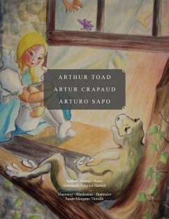 Arthur Toad Artur Crapaud Arturo Sapo - Harned, Antoinette Falquier; Thirolle, Susan Mangano