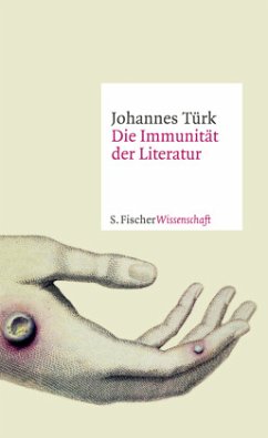 Die Immunität der Literatur - Türk, Johannes