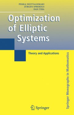 Optimization of Elliptic Systems - Neittaanmaki, Pekka;Sprekels, Jürgen;Tiba, Dan