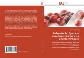 Polyphénols : Synthèse organique et propriétés physicochimiques