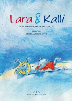 Lara & Kalli - Woltemath, Andreas;Rzepa-Leichsenring, Barbara