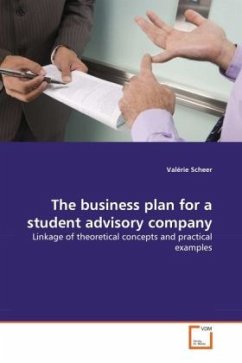 The business plan for a student advisory company - Scheer, Valérie