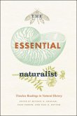 The Essential Naturalist The Essential Naturalist
