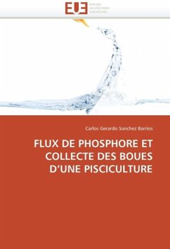 Flux de Phosphore Et Collecte Des Boues D Une Pisciculture - Sanchez Barrios, Carlos G.
