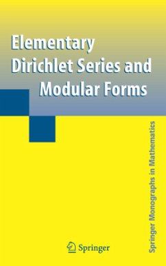 Elementary Dirichlet Series and Modular Forms - Shimura, Goro