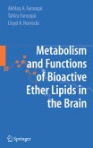 Metabolism and Functions of Bioactive Ether Lipids in the Brain