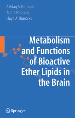 Metabolism and Functions of Bioactive Ether Lipids in the Brain - Farooqui, Akhlaq A;Farooqui, Tahira;Horrocks, Lloyd A.