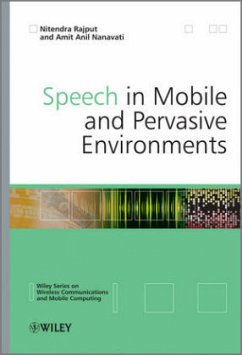 Speech in Mobile and Pervasive Environments - Rajput, Nitendra; Nanavati, Amit A.