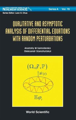 Qualitative and Asymptotic Analysis of Differential Equations with Random Perturbations