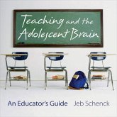 Teaching and the Adolescent Brain