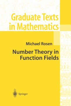 Number Theory in Function Fields - Rosen, Michael