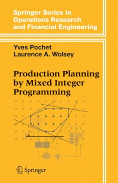 Production Planning by Mixed Integer Programming - Pochet, Yves;Wolsey, Laurence A.