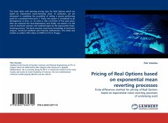 Pricing of Real Options based on exponential mean reverting processes - Veverka, Petr