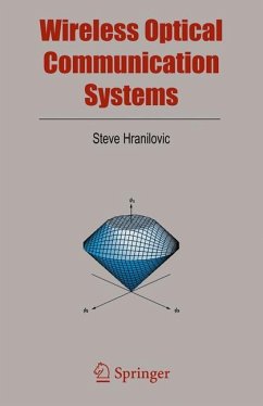Wireless Optical Communication Systems - Hranilovic, Steve
