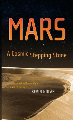 Mars, A Cosmic Stepping Stone - Nolan, Kevin
