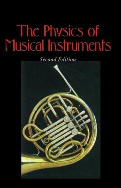 The Physics of Musical Instruments - Fletcher, Neville H.;Rossing, Thomas D.