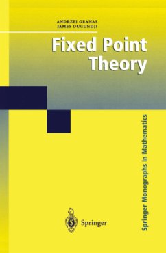 Fixed Point Theory - Granas, Andrzej;Dugundji, James