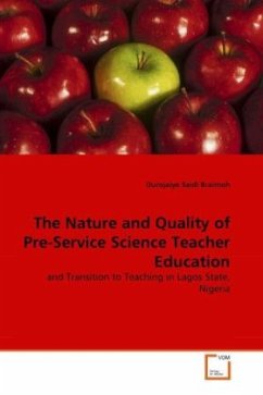 The Nature and Quality of Pre-Service Science Teacher Education