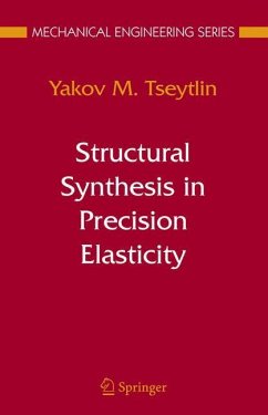Structural Synthesis in Precision Elasticity - Tseytlin, Yakov M.