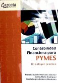 CONTABILIDAD FINANCIERA PARA PYMES-UN ENFOQUE PRACTICO