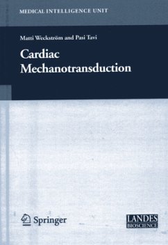 Cardiac Mechanotransduction - Weckström, Matti;Tavi, Pasi
