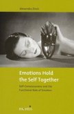 Emotions Hold the Self Together