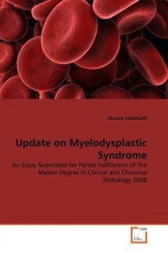 Update on Myelodysplastic Syndrome - Abdellatif, Ahmed